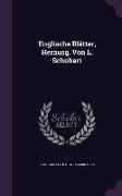 Englische Blätter, Herausg. Von L. Schubart