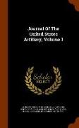 Journal Of The United States Artillery, Volume 1
