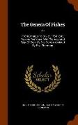 The Genera of Fishes ...: From Linnaeus to Cuvier, 1758-1833, Seventy-Five Years, with the Accepted Type of Each. by D.S. Gordon Assisted by B.W