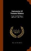 University of Toronto Studies: Papers from the Physical Laboratories, Issues 18-40