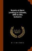 Results of Spirit Leveling in Colorado, 1896 to 1914, Inclusive