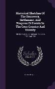 Historical Sketches of the Discovery, Settlement, and Progress of Events in the Coos Country and Vicinity: Principally Included Between the Years 1754