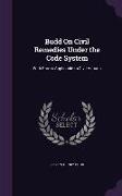 Budd on Civil Remedies Under the Code System: With Forms Applicable to Civil Actions