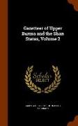 Gazetteer of Upper Burma and the Shan States, Volume 2
