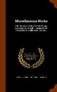 Miscellaneous Works: With Memoirs of His Life and Writings, Composed by Himself, Illustrated from His Letters. Miscellaneous, Volume 5