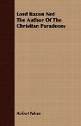 Lord Bacon Not the Author of the Christian Paradoxes
