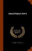 Annual Report, Part 6