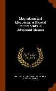 Magnetism and Electricity, a Manual for Students in Advanced Classes