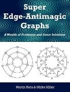 Super Edge-Antimagic Graphs