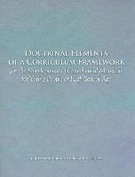 Doctrinal Elements of a Curriculum Framework for the Development of Catechetical Materials for Young People of High School Age