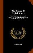 The History of English Poetry: From the Close of the Eleventh Century to the Commencement of the Eighteenth Century, Volume 1