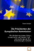 Die Präsidenten der Europäischen Kommission