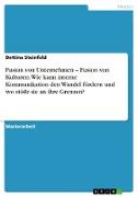 Fusion von Unternehmen ¿ Fusion von Kulturen. Wie kann interne Kommunikation den Wandel fördern und wo stößt sie an ihre Grenzen?