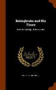 Bolingbroke and His Times: Period I. the Reign of Queen Anne