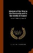 History of the War in the Peninsula and in the South of France: From A. D. 1807 to A, Volume 3