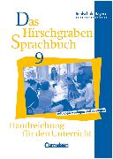 Das Hirschgraben Sprachbuch, Ausgabe für die sechsstufige Realschule in Bayern, 9. Jahrgangsstufe, Handreichungen für den Unterricht, Mit Kopiervorlagen und Lösungen