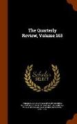 The Quarterly Review, Volume 163