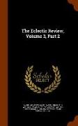 The Eclectic Review, Volume 3, Part 2