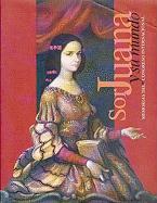 Sor Juana y Su Mundo: Una Mirada Actual. Memorias del Congreso Internacional