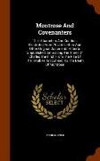 Montrose and Covenanters: Their Characters and Conduct, Illustrated from Private Letters and Other Original Documents Hitherto Unpublished, Embr