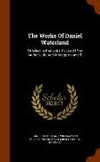 The Works of Daniel Waterland: To Which Is Prefixed a Review of the Author's Life and Writings, Volume 5