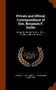 Private and Official Correspondence of Gen. Benjamin F. Butler: During the Period of the Civil War ... Privately Issued, Volume 3