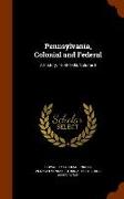 Pennsylvania, Colonial and Federal: A History, 1608-1903, Volume 2