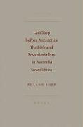 Last Stop Before Antarctica: The Bible and Postcolonialism in Australia. Second Edition