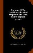 The Lives Of The Lord Chancellors And Keepers Of The Great Seal Of England: (xxviii, 664 P.)