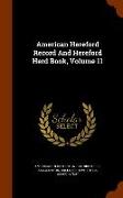 American Hereford Record And Hereford Herd Book, Volume 11