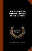 The History of the American Episcopal Church 1587-1883