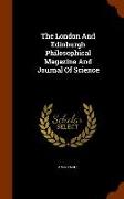 The London And Edinburgh Philosophical Magazine And Journal Of Science