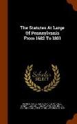 The Statutes At Large Of Pennsylvania From 1682 To 1801