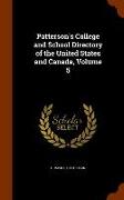 Patterson's College and School Directory of the United States and Canada, Volume 5