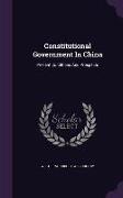Constitutional Government in China: Present Conditions and Prospects