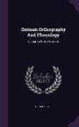 German Orthography and Phonology: A Treatise with a Word-List