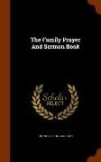 The Family Prayer And Sermon Book