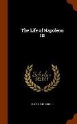 The Life of Napoleon III