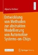 Entwicklung von Methoden zur abstrakten Modellierung von Automotive Systems-on-Chips