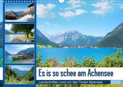 Es is so schee am Achensee 2023 (Wandkalender 2023 DIN A3 quer)