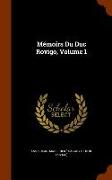 Mémoirs Du Duc Rovigo, Volume 1