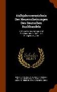 Halbjahrsverzeichnis Der Neuerscheinungen Des Deutschen Buchhandels: Mit Voranzeigen, Verlags- Und Preisänderungen, Stich- Und Schlagwortregister