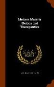 Modern Materia Medica and Therapeutics