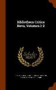 Bibliotheca Critica Nova, Volumes 1-2
