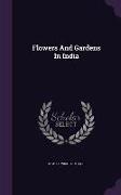 Flowers and Gardens in India
