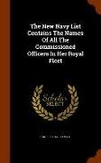 The New Navy List Contains The Names Of All The Commissioned Officers In Her Royal Fleet