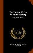 The Poetical Works Of Robert Southey: With A Memoir, Volume 1
