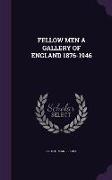 Fellow Men a Gallery of England 1876-1946
