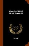 Magazine Of Wall Street, Volume 15