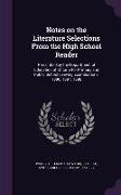 Notes on the Literature Selections from the High School Reader: Prescribed by the Department of Education of Ontario for Primary and Public School Lea